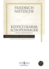 Eğitici Olarak Schopenhauer - Zamana Aykırı Bakışlar 3 - Hasan Ali Yücel Klasikleri