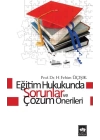Eğitim Hukukunda Sorunlar ve Çözüm Önerileri