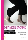 Eğitimden Kaçmak