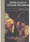 Eğitime Felsefi ve İdeolojik Yaklaşımlar