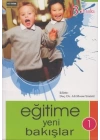 Eğitime Yeni Bakışlar -  1