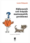 Eğlenceli 100 Küçük Matematik Problemi