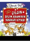 Eğlenceli Bilgi Bilim 51 - Çılgın Bilim Adamının Deney Kitabı
