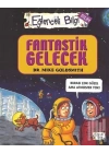 Eğlenceli Bilgi Bilim 52 - Fantastik Gelecek