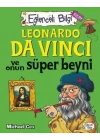 Eğlenceli Bilgi - Leonardo da Vinci ve Onun Süper Beyni