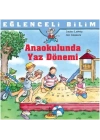 Eğlenceli Bilim - Anaokulunda Yaz Dönemi