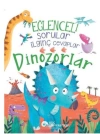 Eğlenceli Sorular İlginç Cevaplar – Dinozorlar