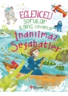 Eğlenceli Sorular İlginç Cevaplar – İnanılmaz Seyahatler