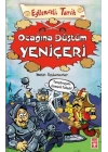 Eğlenceli Tarih - Ocağına Düştüm Yeniçeri