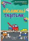 Eğlenceli Taşıtlar - Boyama Kitaplarım 3 - 4 Yaş