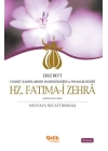 Ehli Beyt Cennet Kadınlarının Hanımefendisi ve İnsanlık Hurisi Hz. Fatıma-i Zehra