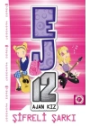 EJ12 - Ajan Kız Şifreli Şarkı