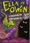 Ejderhalar Hapşırınca! - Ella ve Owen 1