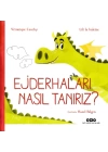 Ejderhaları Nasıl Tanırız?