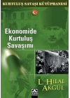 Ekonomide Kurtuluş Savaşı mı?