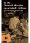 Ekonomik İdeoloji ve Japon Endüstri Politikaları