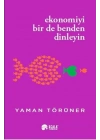 Ekonomiyi Bir De Benden Dinleyin