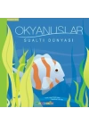 Ekosistem - 4/ Okyanuslar: Sualtı Dünyası
