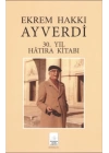 Ekrem Hakkı Ayverdi 30. Yıl Hatıra Kitabı