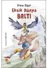 Eksik Dünya Baltı