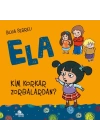 Ela 2 Kim Korkar Zorbalardan ?