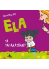 Ela 4 Ya Yapamazsam ?
