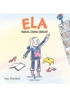Ela - Yukarı, Daha Yukarı!