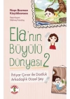 Ela’nın Büyülü Dünyası 2 İhtiyar Çınar ile DostlukArkadaşlık Güzel Şey