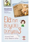 Ela’nın Büyülü Dünyası 3 Gizemli TarihArılar Ülkesi’nin Sırları