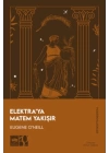 Elektra’ya Matem Yakışır