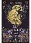 Elf Kraliçesi’Ne İtaat Edeceksiniz