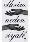 Ellerim Neden Siyah?