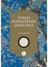 Elmalı Erenlerinde Mana Dili