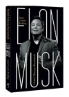 Elon Musk - Hedef: Dünyayı Kurtarmak