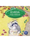 Elveda Yaşlı Rakun / Seni Çok Seviyorum Allahım -5