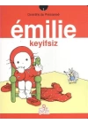 Emilie Keyifsiz -3
