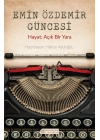Emin Özdemir Güncesi - Hayat: Açık Bir Yara