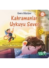 Emre Büyüyor - Kahramanlar Uykuyu Sever