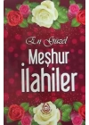 En Güzel Meşhur İlahiler