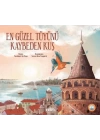 En Güzel Tüyünü Kaybeden Kuş