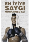 En İyiye Saygı -  Muhammed Ali