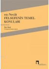 En-Necat - Felsefenin Temel Konuları