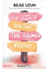 En Uzun Yollar Tek Adımla Başlar