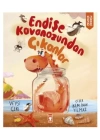 Endişe Kavanozundan Çıkanlar