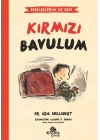 Endişelerim ve Ben 2 Kırmızı Bavulum