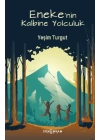 Enekenin Kalbine Yolculuk