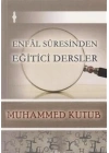 Enfal Suresinden Eğitici Dersler