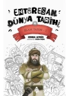 Enteresan Dünya Tarihi-4 - İslam Tarihi-2