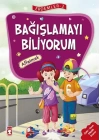 Erdemler 2 - Bağışlamayı Biliyorum Affetmek