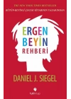 Ergen Beyin Rehberi - Ergen Beyninin Gücü ve Amacı